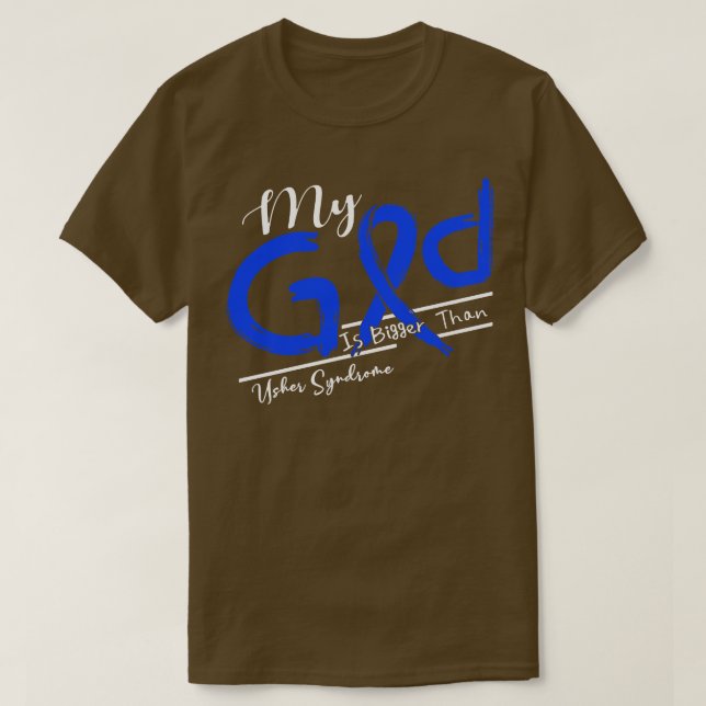 Usher-syndrom min Gud är starkare i detta T Shirt (Design framsida)