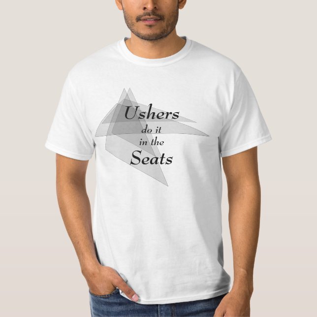 Ushers gör det i Seats Funny Tee (Framsida)