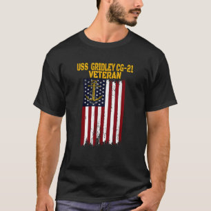 USS Gridley CG 21 Cruiser Veterans Day Far s Da T Shirt