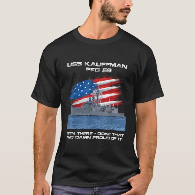 USS Kauffman FFG 59 Class Frigate American Flagga  T Shirt (Framsida)
