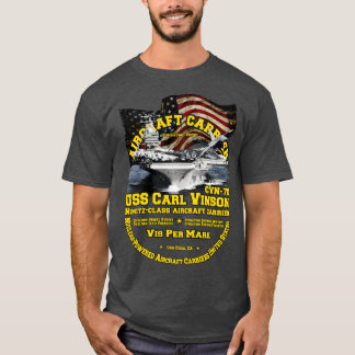 USS l Vinson CVN70 supercarrier T Shirt