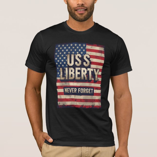 USS Liberty Glöm aldrig Patriotic Veteran T Shirt (Framsida)