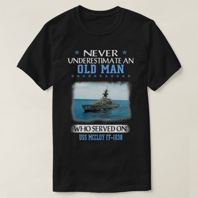 USS McCloy FF1038 Veterans Day Far Day Gift T Shirt (Design framsida)