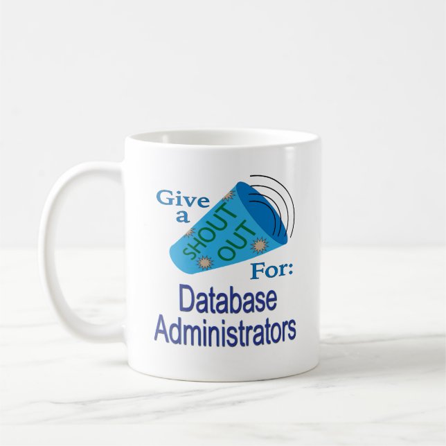 Ut för databasadministratörer kaffemugg (Vänster)