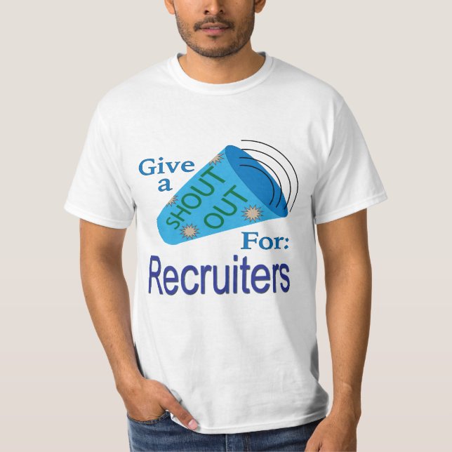 Ut för rekryterare t shirt (Framsida)