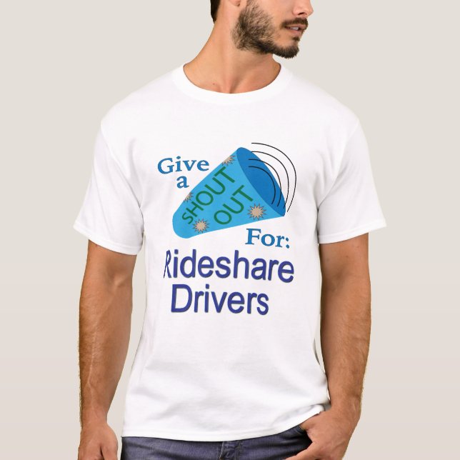 Ut med dig för Rideshare-drivrutiner T Shirt (Framsida)