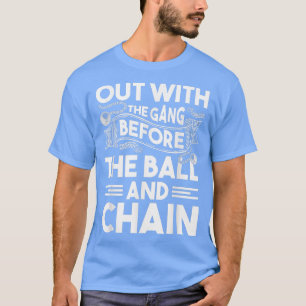 Ut med gänget Roligt möhippa Svägerska  T Shirt