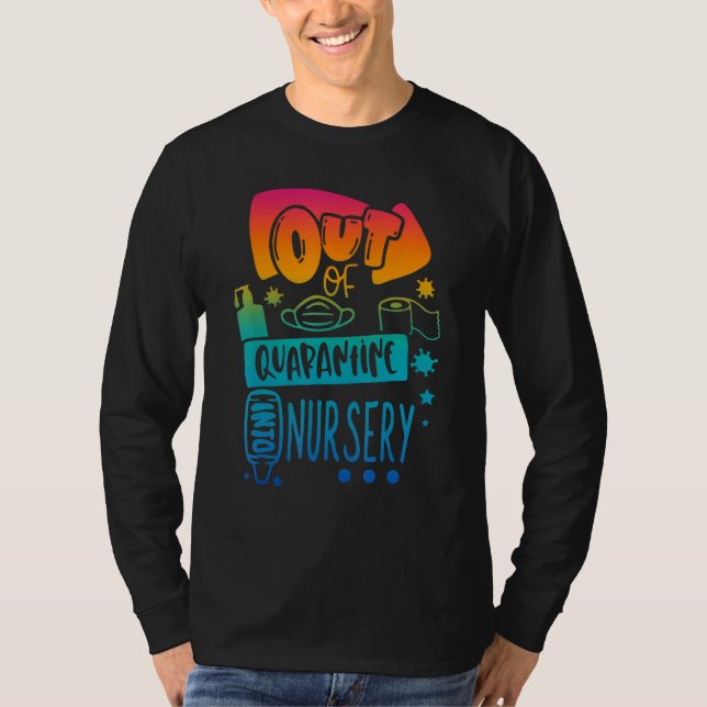 Ut ur karantänen till Nursery Back to school T Shirt (Framsida)