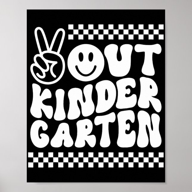 Ut ur Kindergarten Cute Groovy förra skoldagen Poster (Framsidan)