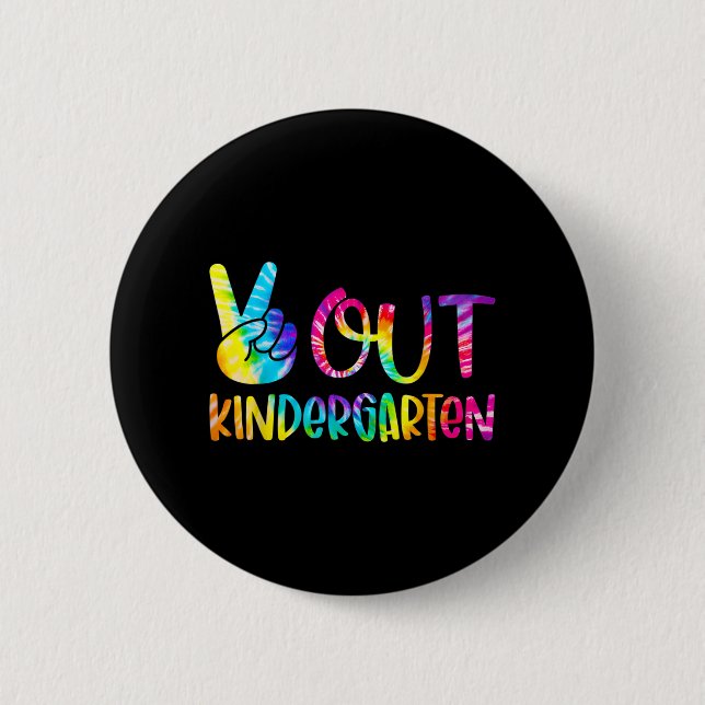 Ut ur Kindergarten Tie Dye Studenten förra dagen Knapp (Framsida)