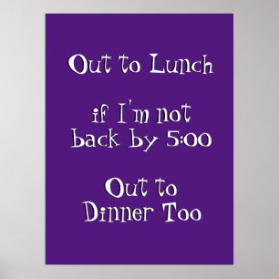 Ut ur Lunch Funny Humous Office Joke Poster