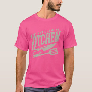 Ut ur min köksmatlagning och matlagning t shirt