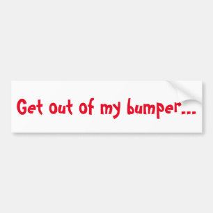 Ut ur min stövel... Bumper Sticker Bildekal