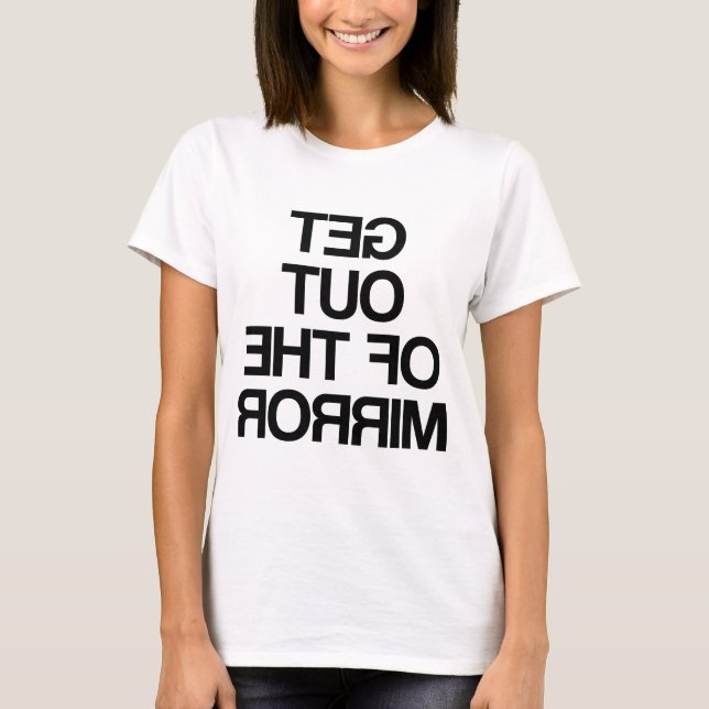 Ut ur Spegel T Shirt (Framsida)
