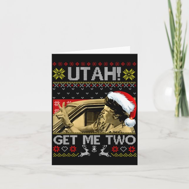 Utah Get Me Two Funny Quote Ugly Xmas Sweater Chri Kort (Framsida)