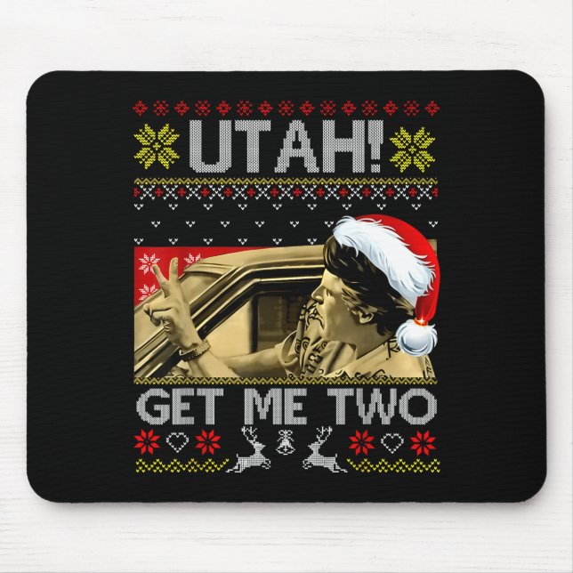 Utah Get Me Two Funny Quote Ugly Xmas Sweater Chri Musmatta (Framsidan)
