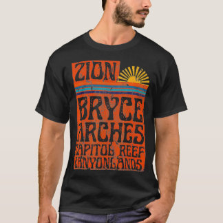 Utah National Parker Zion Arches Bryce Canyonlands T Shirt