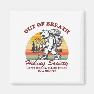 Utan Andning Vandringsällskap Rolig Berg Retro Magnet