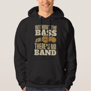 Utan Basen, Basist Gitarrist Basgitarr Pl Hoodie