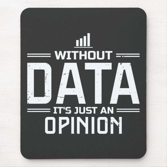 Utan data är det bara en åsikt Dataanalytiker Musmatta (Framsidan)