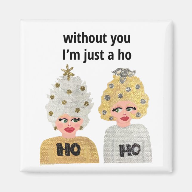Utan dig är jag bara en Ho Magnet (Framsidan)