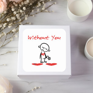 Utan dig bruten hjärtad Valentine Färg Fyrkantigt Klistermärke