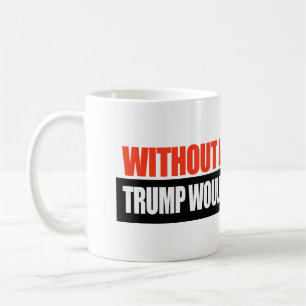 Utan invandrare skulle Trump inte ha några fruar - Kaffemugg