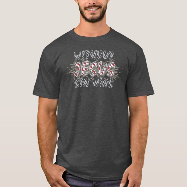 Utan Jesus Sin Wins på Jesus Krona i Thorns T Shirt (Framsida)