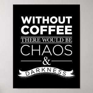 Utan kaffe poster
