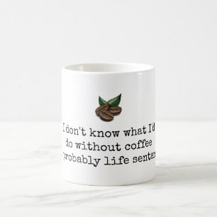 Utan kaffeskämt kaffemugg