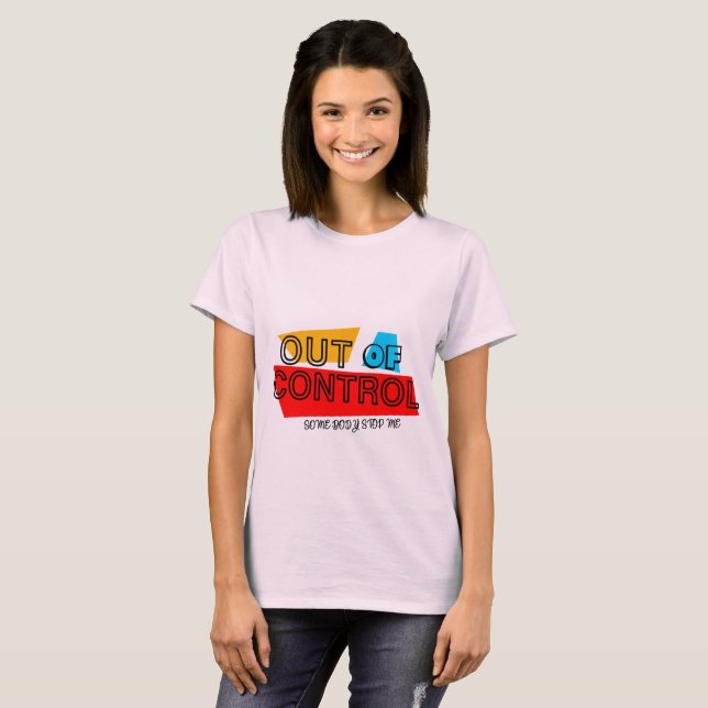 Utan Kontroll – Djärv Typografi Statement Design T Shirt (Hel framsida)