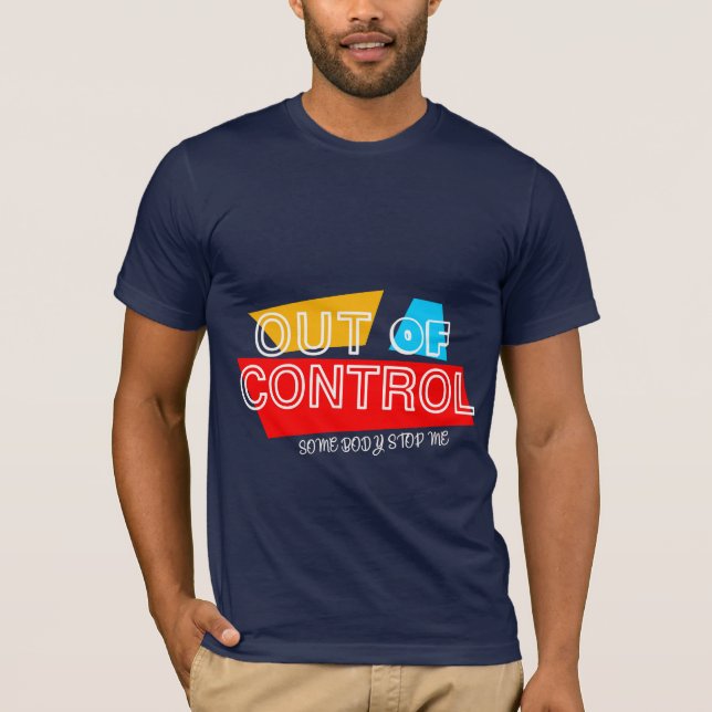 Utan Kontroll – Djärv Typografi Statement Design T Shirt (Framsida)