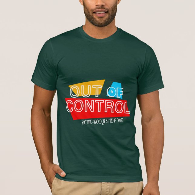 Utan Kontroll – Djärvt Typografi Statement Design T Shirt (Framsida)