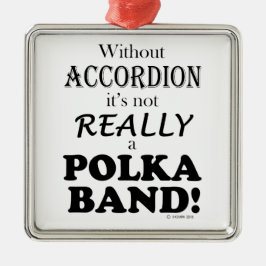 Utan kordion - Polka Band Julgransprydnad Metall