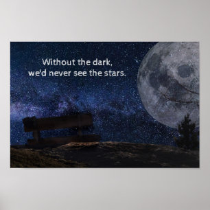 Utan mörken skulle vi aldrig se stjärnornas cita poster