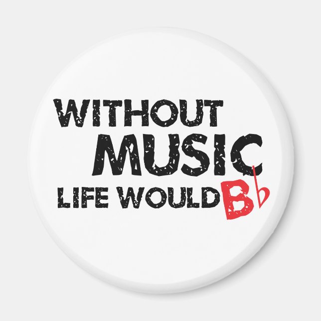 Utan Music Life skulle B (be) Flat Magnet (Framsidan)