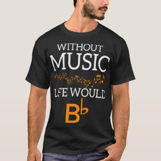 Utan Music Life skulle BB T Shirt
