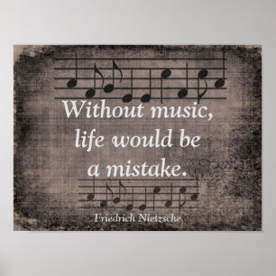 Utan musik - Friedrich Nietzsche-citat - Skriv ut Poster
