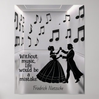 Utan musik skulle livet vara ett misstag poster