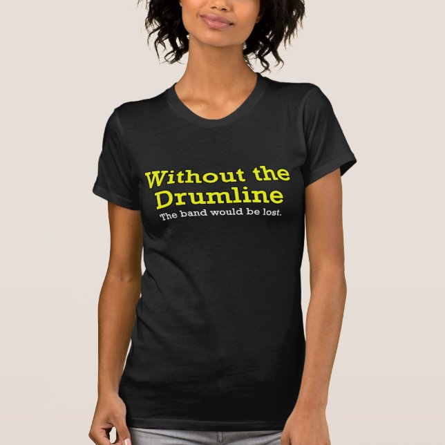 Utan tShirten för Drumline dammörk T-shirt (Framsida)