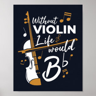 Utan Violin skulle livet vara en vanlig musiker Poster