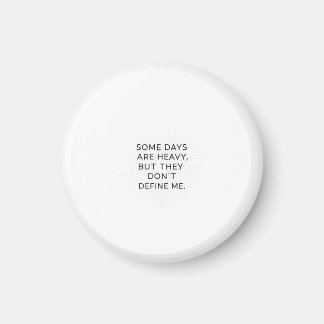 Utanför de tunga dagarna magnet