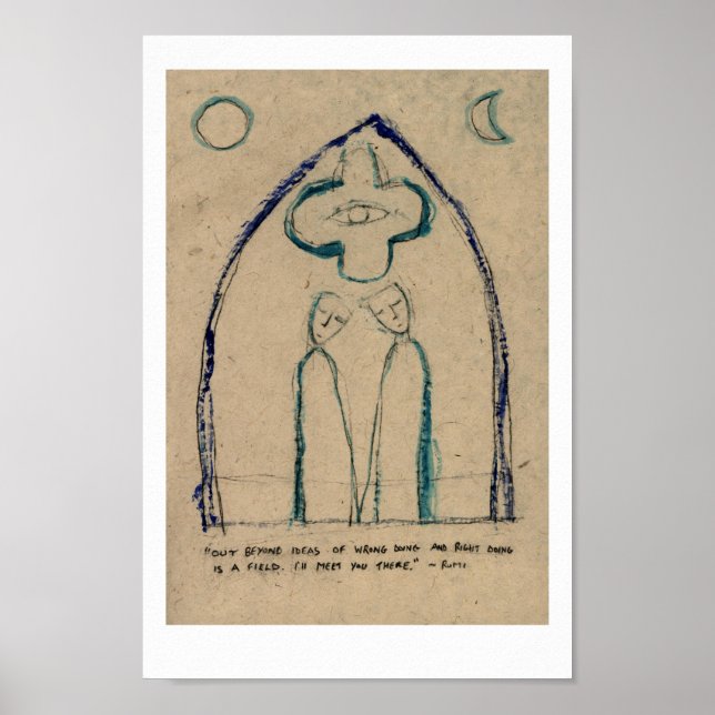 Utanför idéer om fel beteende ~ Rumi. Poster (Framsidan)