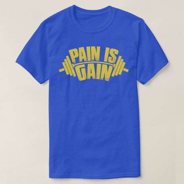 Utarbetning Mantra Pain är en Gain-design T Shirt (Design framsida)