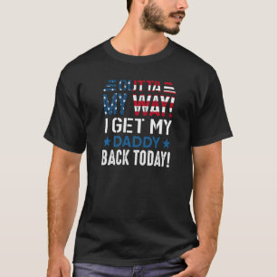 Utåt mitt sätt att få tillbaka min pappa idag t shirt