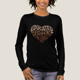 Utbildad svart kung | Afro stolthet citat | Svart T Shirt