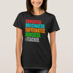 Utbildad vaccinerad, koffeinfri, specialiserad lär t shirt