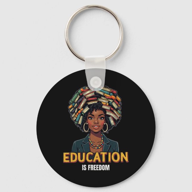 Utbildning är Freedom Black History Månadslärare B Nyckelring (Framsida)