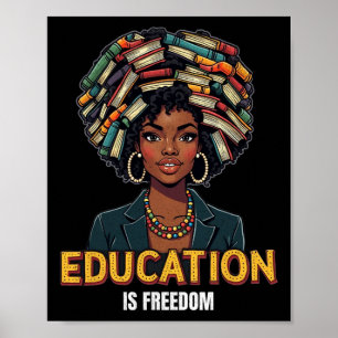 Utbildning är Freedom Black History Månadslärare B Poster