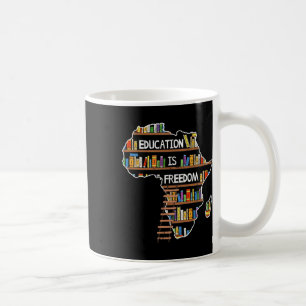 Utbildning Är Frihet Afrikansk Svart Historisk Mån Kaffemugg